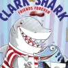 New Usborne Books Clark the Shark: Friends Forever