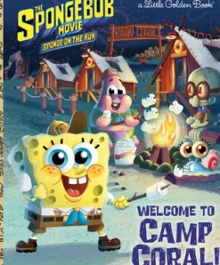 Best Penguin Random House The SpongeBob Movie: Sponge on the Run: Welcome to Camp Coral! (SpongeBob SquarePants)